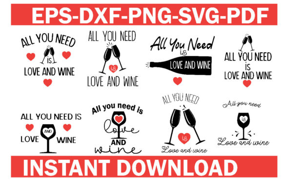 All You Need is Love and Wine Funny Graphics for Crafts