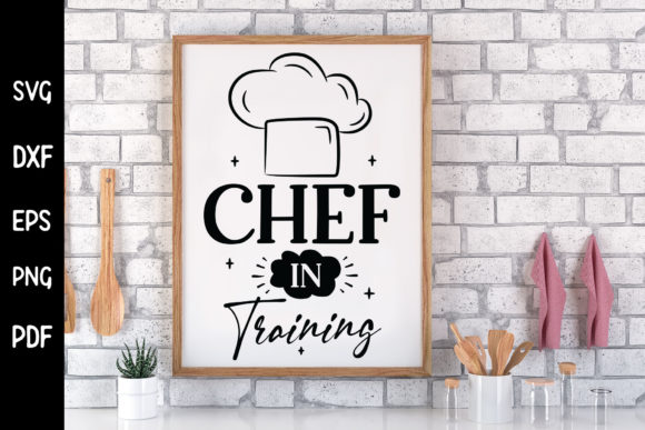 Chef in Training Funny Kitchen Sign SVG: A Designer's Review for Graphics & Crafts