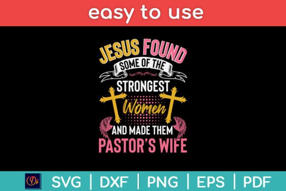Jesus Found Some of the Strongest Women Graphics and Crafts