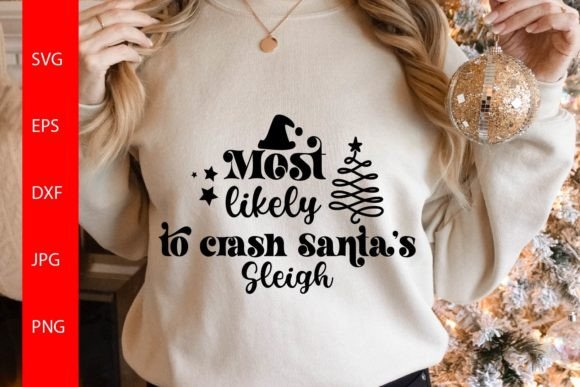 Most Likely to Crash Santa Sleigh SVG Review