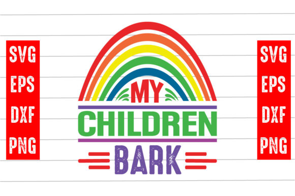 My Children Bark Svg Design: Graphics and Crafts Review