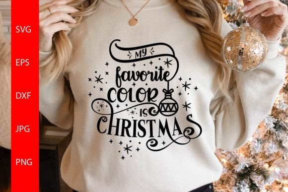 My Favorite Color is Christmas SVG Graphics and Crafts Review