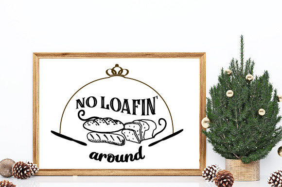 No Loafin Around Graphics for Crafts and Creatives